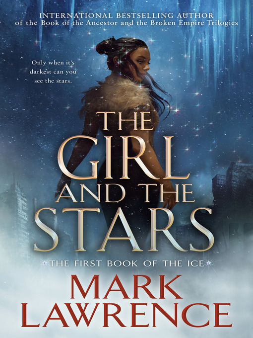 Title details for The Girl and the Stars by Mark Lawrence - Wait list